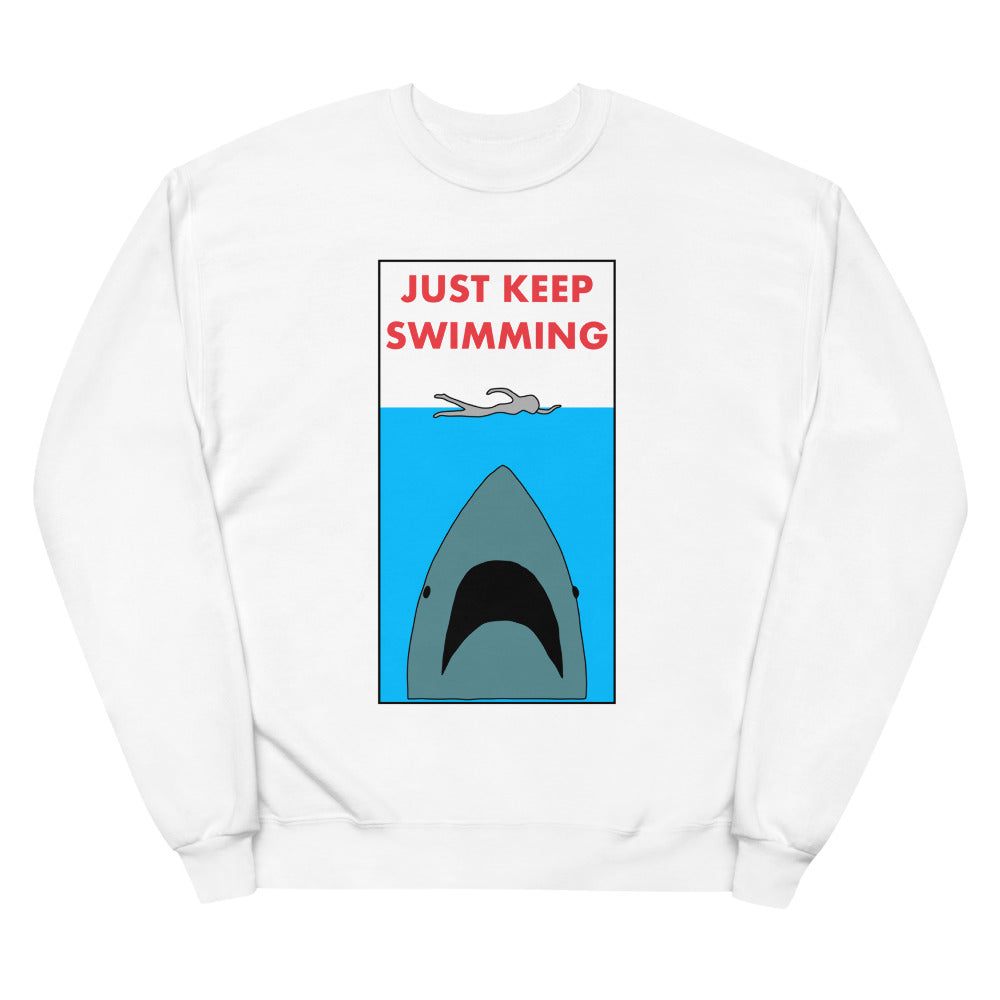 Just Keep Swimming | Sweatshirt