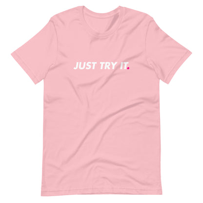 Just Try It | Tee